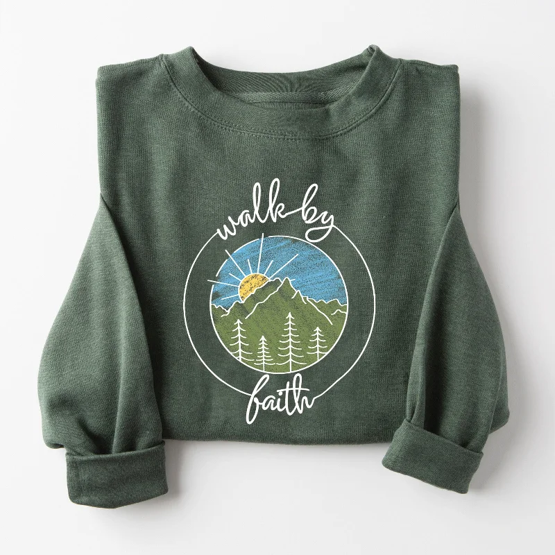 Walk By Faith Sweatshirt