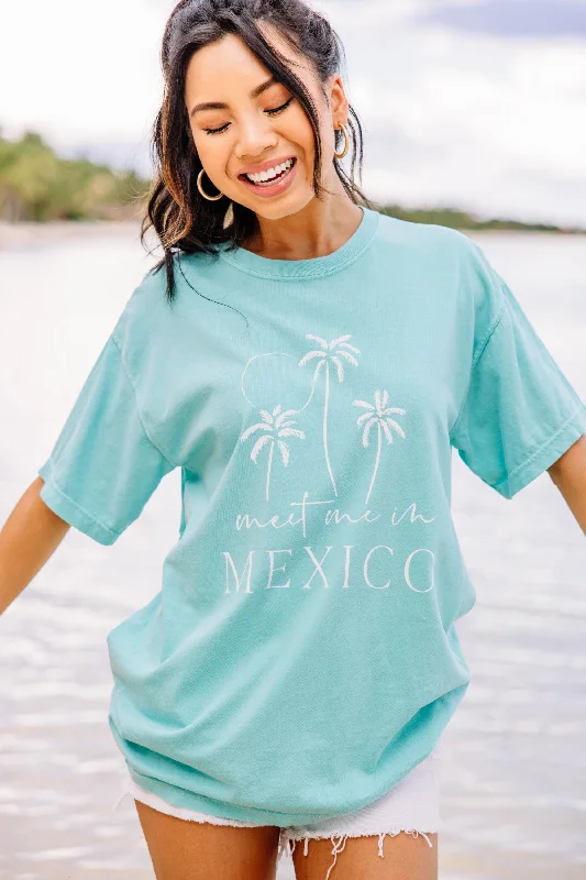 Comfort Colors: Meet Me In Mexico Chalky Mint Graphic Tee